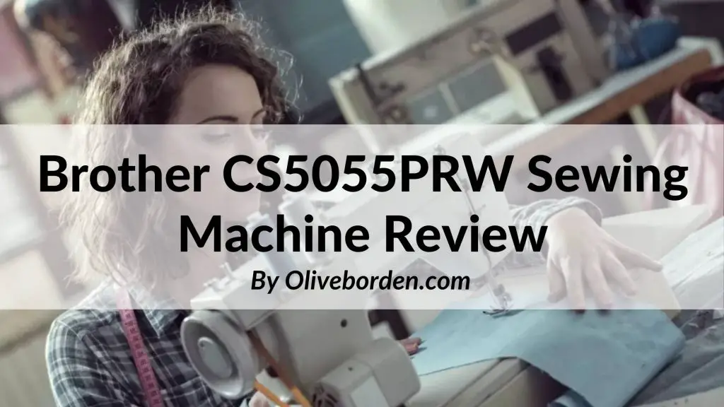 Brother Project Runway CS5055PRW Sewing Machine Review